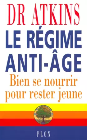 Couverture du produit · Le Régime anti-âge : Bien se nourrir pour rester jeune