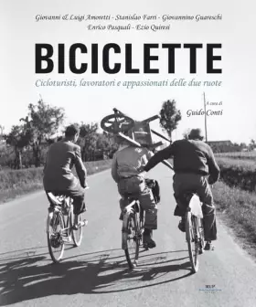 Couverture du produit · Biciclette. Lavoro, storie e vita quotidiana su due ruote