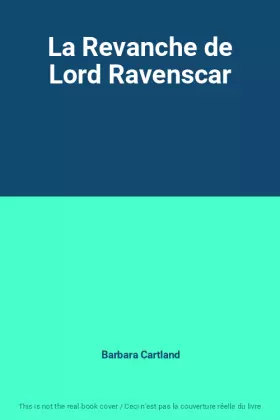 Couverture du produit · La Revanche de Lord Ravenscar