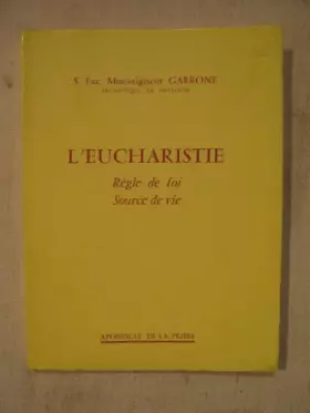 Couverture du produit · L'eucharistie, règle de foi, source de vie