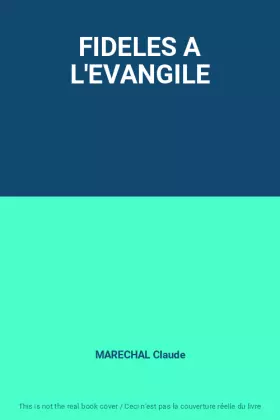 Couverture du produit · FIDELES A L'EVANGILE