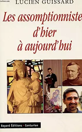 Couverture du produit · Les Assomptionnistes d'hier à aujourd'hui