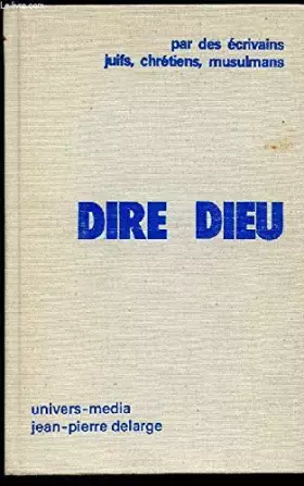 Couverture du produit · Dire Dieu.