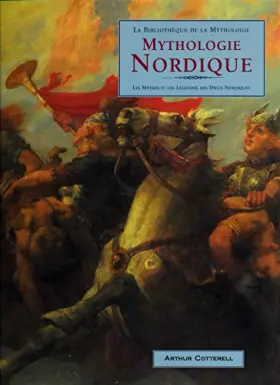 Couverture du produit · Mythologie nordique : Les mythes et les légendes des dieux nordiques