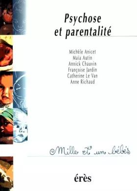 Couverture du produit · Psychose et parentalité