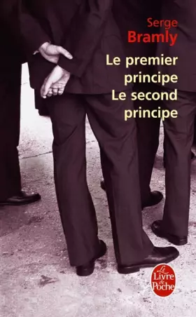 Couverture du produit · Le premier principe Le second principe-Prix Interallié 2008