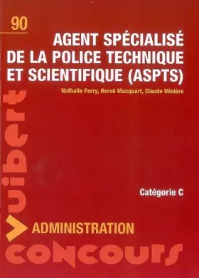 Couverture du produit · Agent spécialisé de la police technique et scientifique : N°90