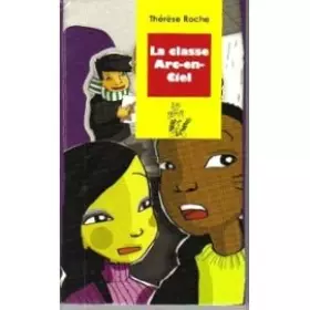 Couverture du produit · La classe Arc-en-ciel