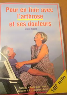 Couverture du produit · POUR EN FINIR AVEC L'ARTHROSE ET SES DOULEURS