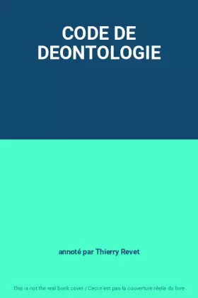 Couverture du produit · CODE DE DEONTOLOGIE