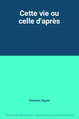 Couverture du produit · Cette vie ou celle d'après