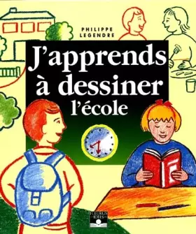 Couverture du produit · J'apprends à dessiner l'école