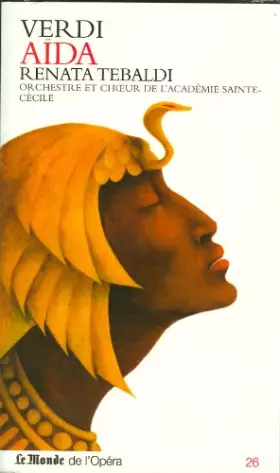 Couverture du produit · Verdi Aida Renata Tebaldi Ochestre et choeur de l academie sainte cecile Le Monde de l opera n 26