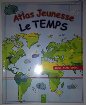 Couverture du produit · Atlas Jeunesse, Le Temps