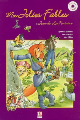 Couverture du produit · Mes Jolies Fables : 14 fables célèbres - Les animaux des fables (1CD audio)
