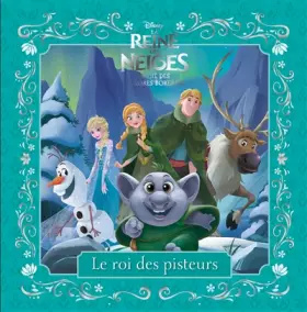 Couverture du produit · LA REINE DES NEIGES - Mes Petites Histoires - Le roi des pisteurs, Magie des Aurores Boréales