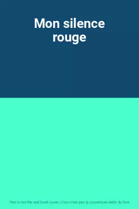Couverture du produit · Mon silence rouge