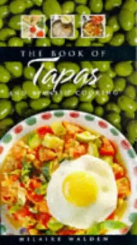 Couverture du produit · The Book of Tapas and Spanish Cooking