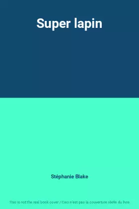 Couverture du produit · Super lapin