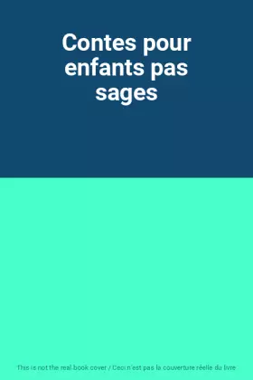 Couverture du produit · Contes pour enfants pas sages