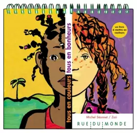 Couverture du produit · Tous en couleurs, tous en bonheurs