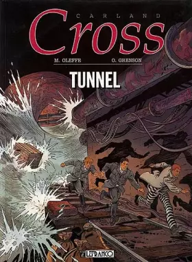 Couverture du produit · CARLAND CROSS NUMERO 3 : TUNNEL