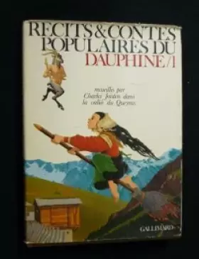 Couverture du produit · Récits et contes populaires du Dauphiné recueillis dans la vallée du Queyras, volume 1