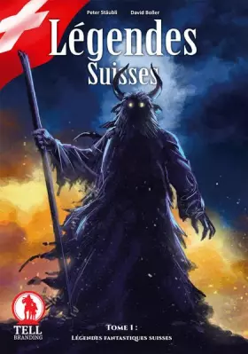 Couverture du produit · Légendes suisses: Tome 1 : Légendes fantastiques suisses