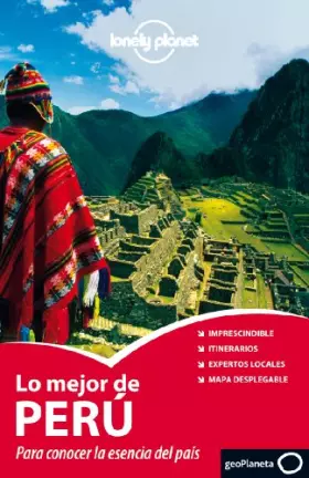 Couverture du produit · Lo mejor de Perú 1 (Guías Lo mejor de País Lonely Planet)