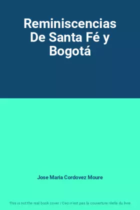 Couverture du produit · Reminiscencias De Santa Fé y Bogotá