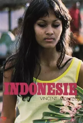Couverture du produit · Indonésie de Vincent Monteil (1 juin 1972) Poche