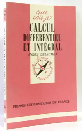 Couverture du produit · CALCUL DIFFERENTIEL ET INTEGRAL QSJ 466
