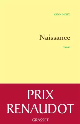 Couverture du produit · Naissance: Roman - Prix Renaudot 2013