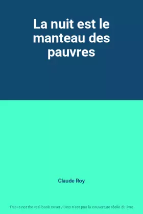 Couverture du produit · La nuit est le manteau des pauvres