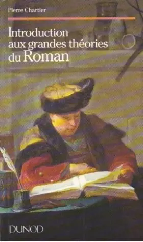 Couverture du produit · Introduction aux grandes théories du roman