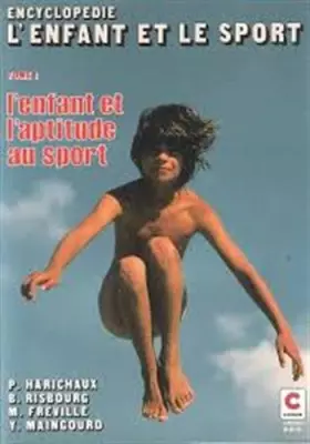 Couverture du produit · ENCYCLOPEDIE L'ENFANT ET LE SPORT TOME 1