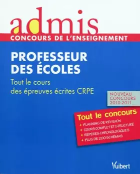 Couverture du produit · Admis - concours de l'enseignement, professeur des écoles, tout le cours des épreuves écrites d'admisssibilté, nouveau concours