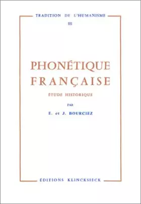 Couverture du produit · Phonétique française : Etude historique
