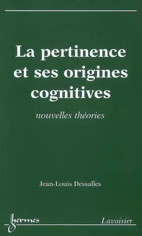 Couverture du produit · La pertinence et ses origines cognitives : nouvelles théories