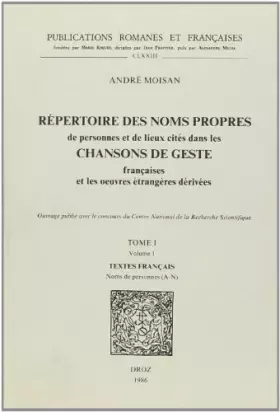 Couverture du produit · Repertoire Des Noms Propres De Personnes Et De Lieux Cites Dans Les Chansons De Geste Francaises Et Les Oeuvres Etrangeres Deri