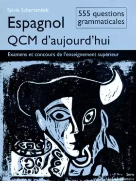 Couverture du produit · Espagnol. Qcm D'Aujourd'Hui, Examens Et Concours De L'Enseignement Superieur