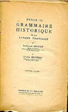 Couverture du produit · Précis de grammaire historique de la langue française