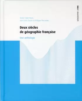 Couverture du produit · Deux siècles de géographie française. nouvelle édition revue et augmentee
