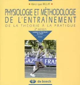 Couverture du produit · Physiologie et méthodologie de l'entraînement : De la théorie à la pratique