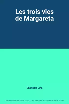 Couverture du produit · Les trois vies de Margareta