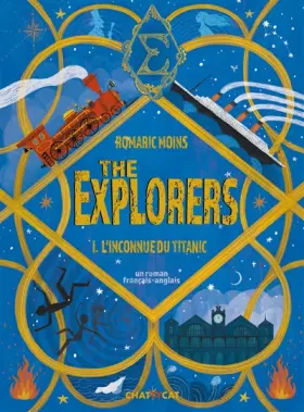 Couverture du produit · The Explorers : l'inconnue du Titanic: Un roman français-anglais