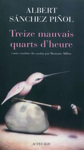 Couverture du produit · Treize mauvais quarts d'heure
