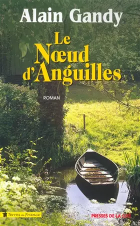 Couverture du produit · Le noeud d'anguilles