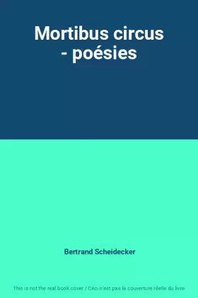 Couverture du produit · Mortibus circus - poésies
