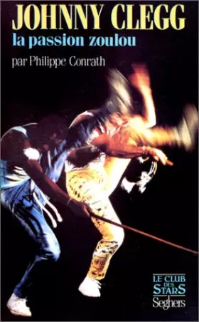 Couverture du produit · Johnny, Clegg. La Passion zoulou